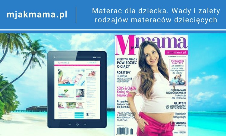  Materac dla dziecka. Wady i zalety rodzajów materaców dziecięcych - Blog Baby's Zone - Gwarancja zdrowego snu Twojego dziecka 