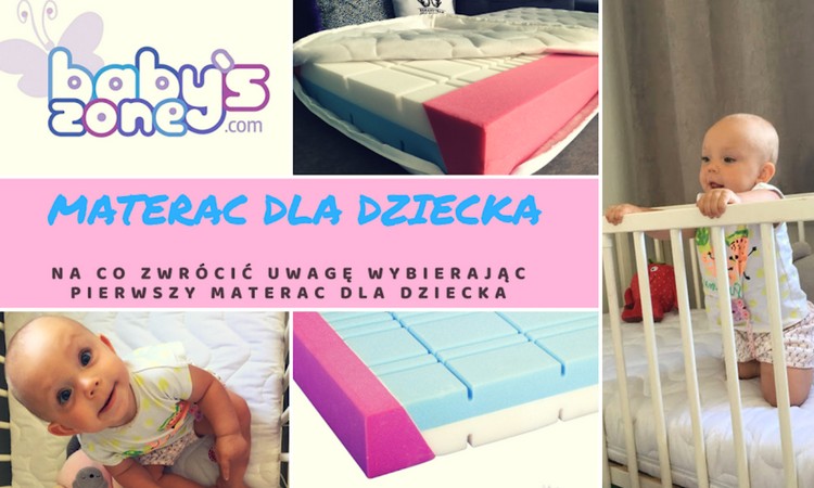  Materac dla maluszka. Jak go wybrać? Zgrany Team - Blog Baby's Zone - Gwarancja zdrowego snu Twojego dziecka 